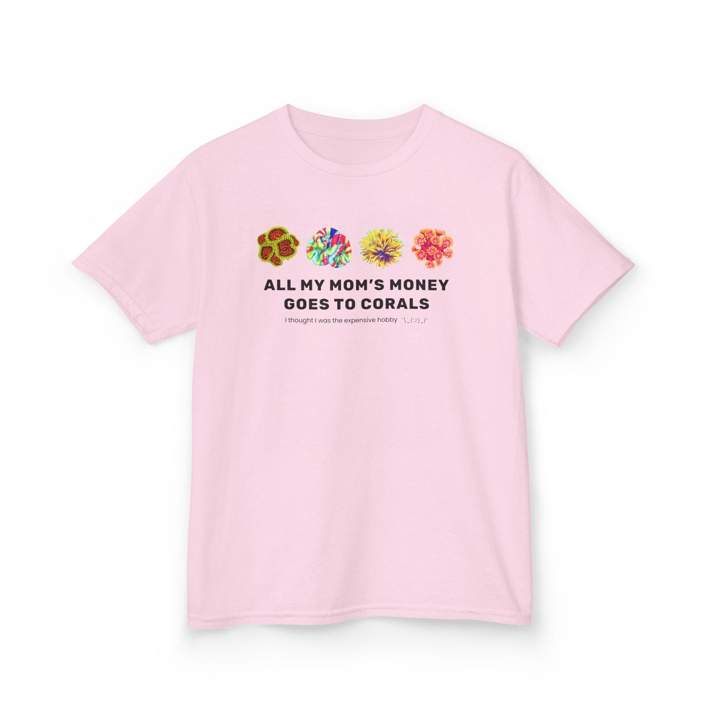 All My Mom's Money Goes to Coral Kids T-Shirt