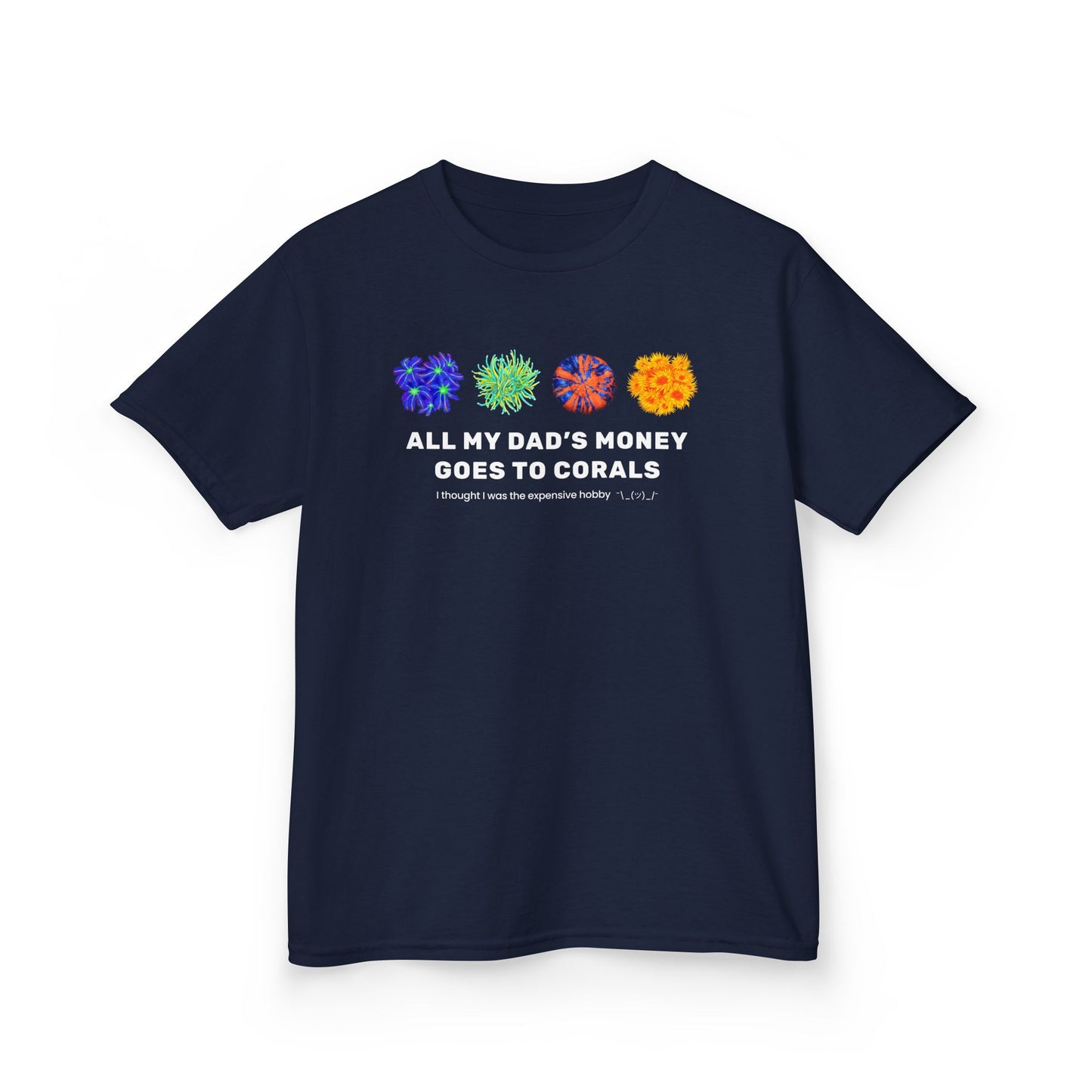 All My Dad's Money Goes to Coral Kids T-Shirt