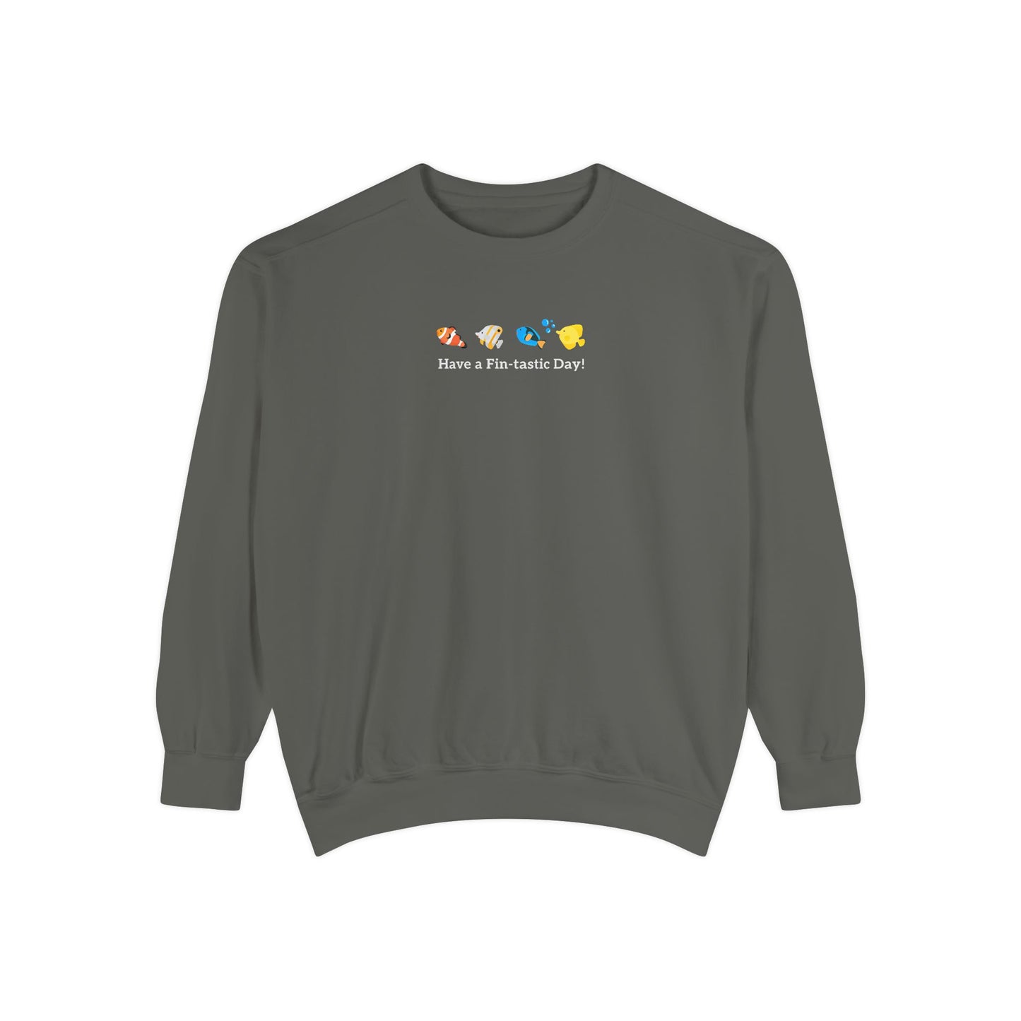 Have a Fin-tastic Day! Premium Sweatshirt