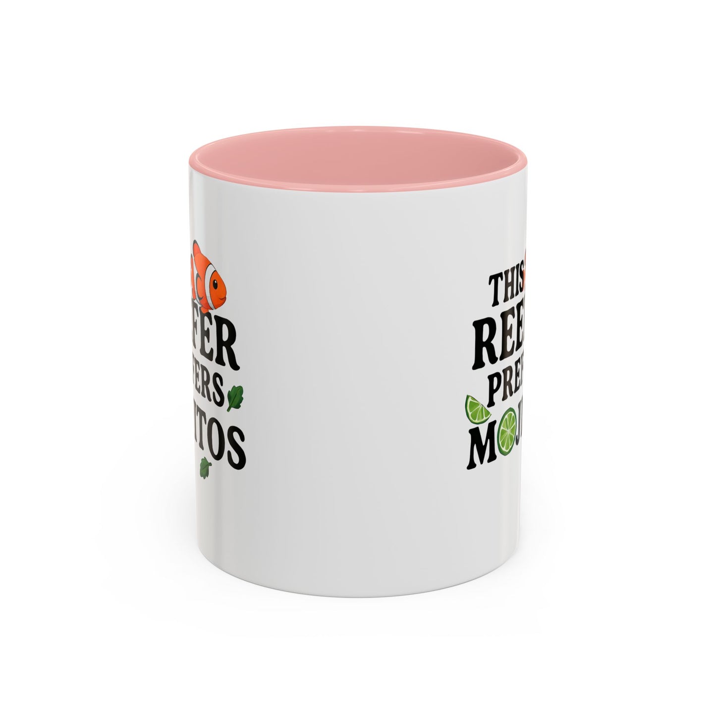 This Reefer Prefers Mojitos Mug Cup