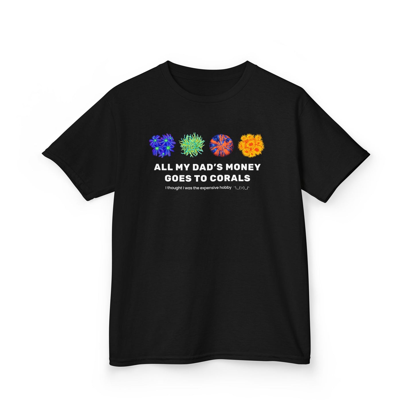 All My Dad's Money Goes to Coral Kids T-Shirt
