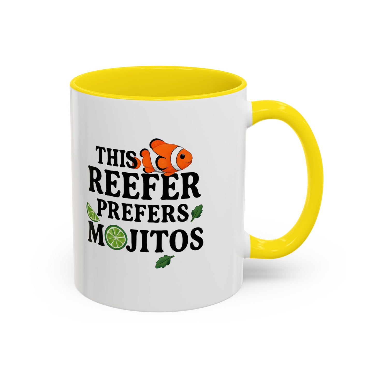 This Reefer Prefers Mojitos Mug Cup