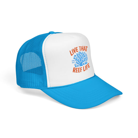 Live That Reef Life Trucker Hat