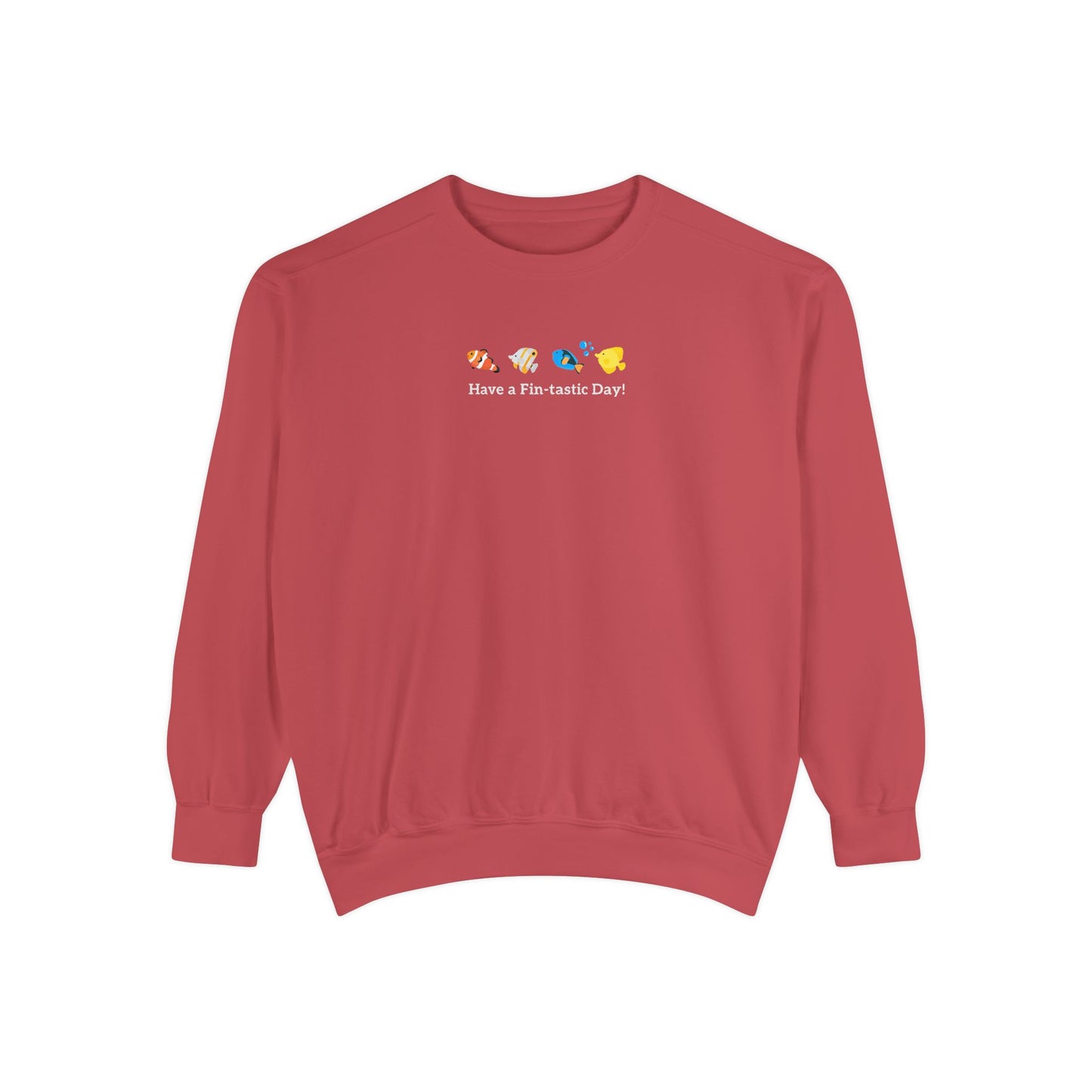 Have a Fin-tastic Day! Premium Sweatshirt