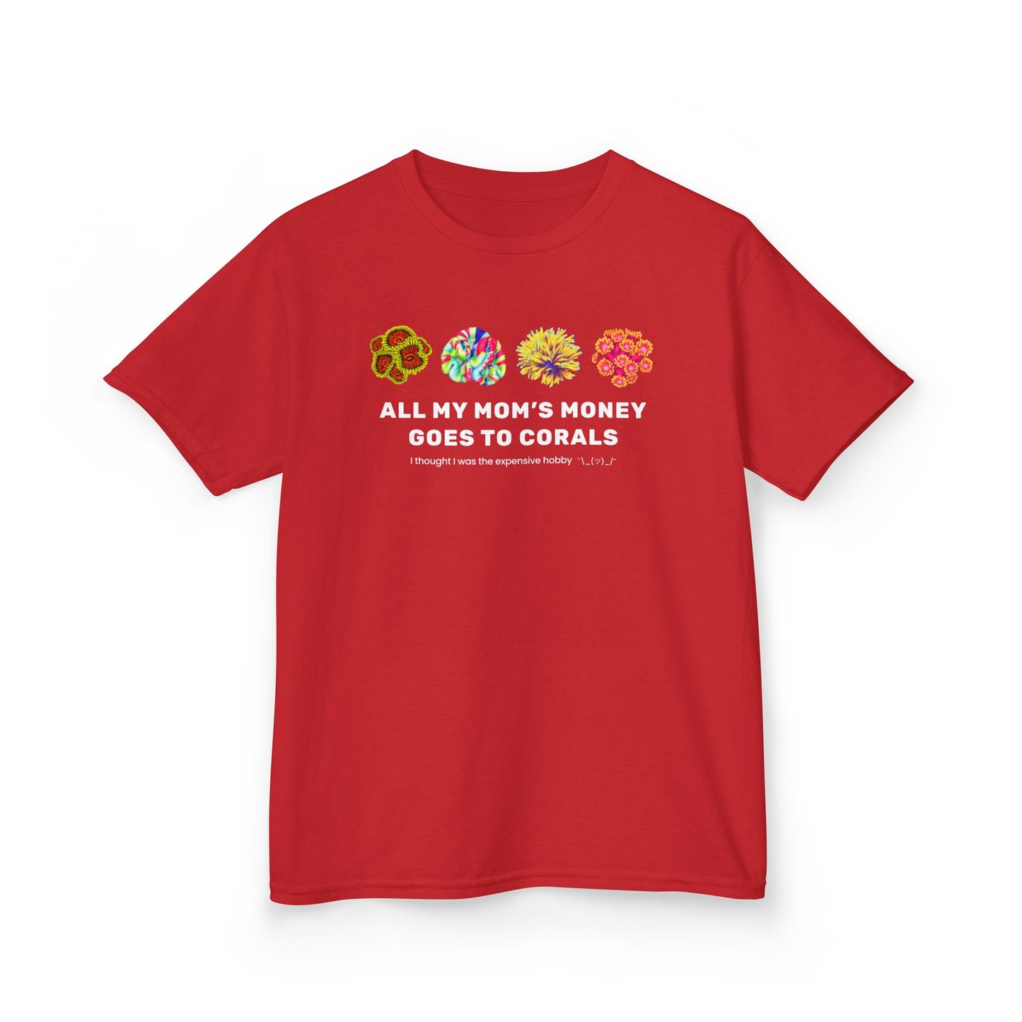 All My Mom's Money Goes to Coral Kids T-Shirt