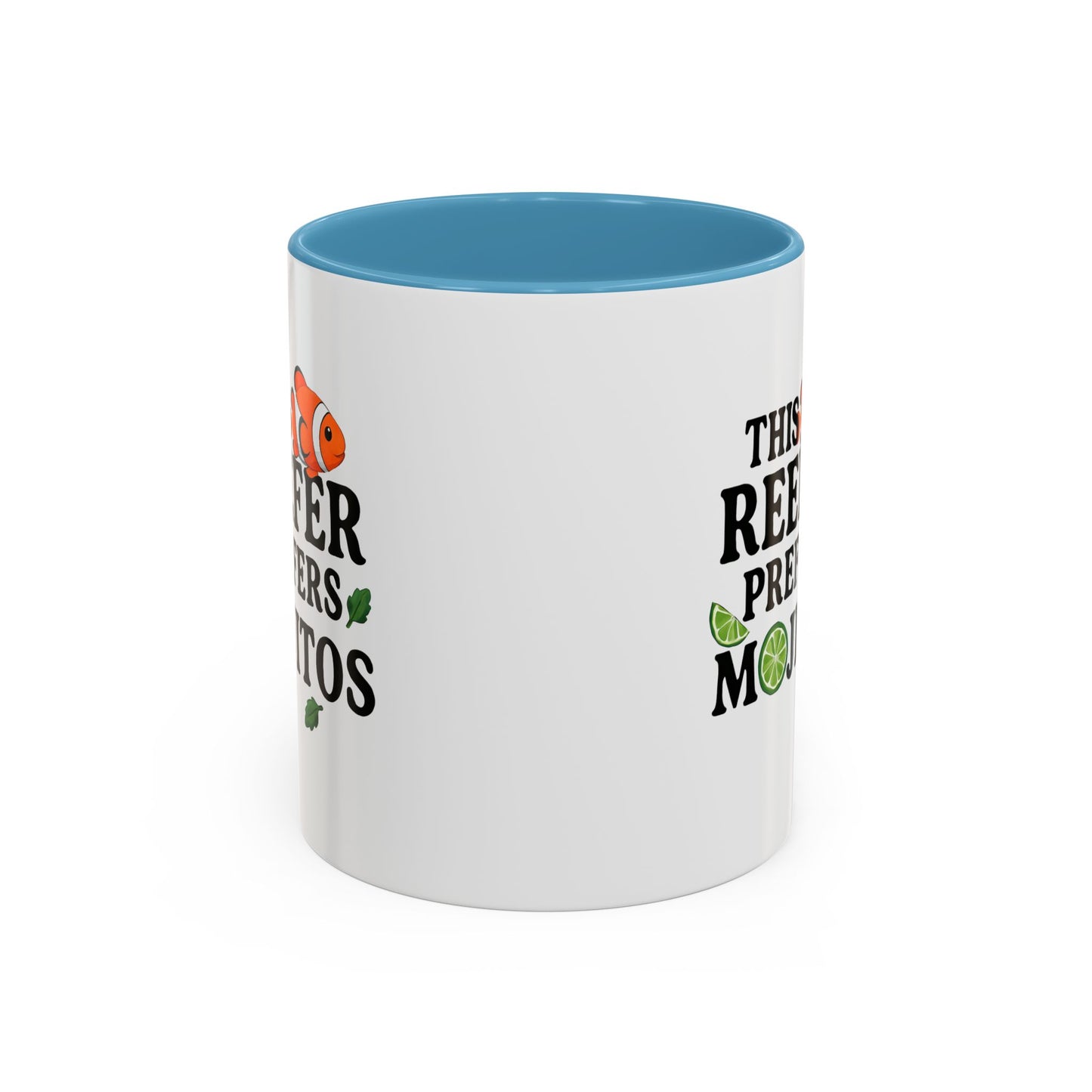 This Reefer Prefers Mojitos Mug Cup
