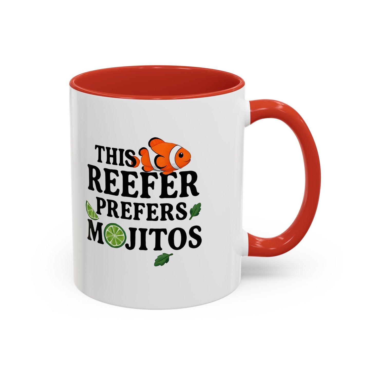 This Reefer Prefers Mojitos Mug Cup