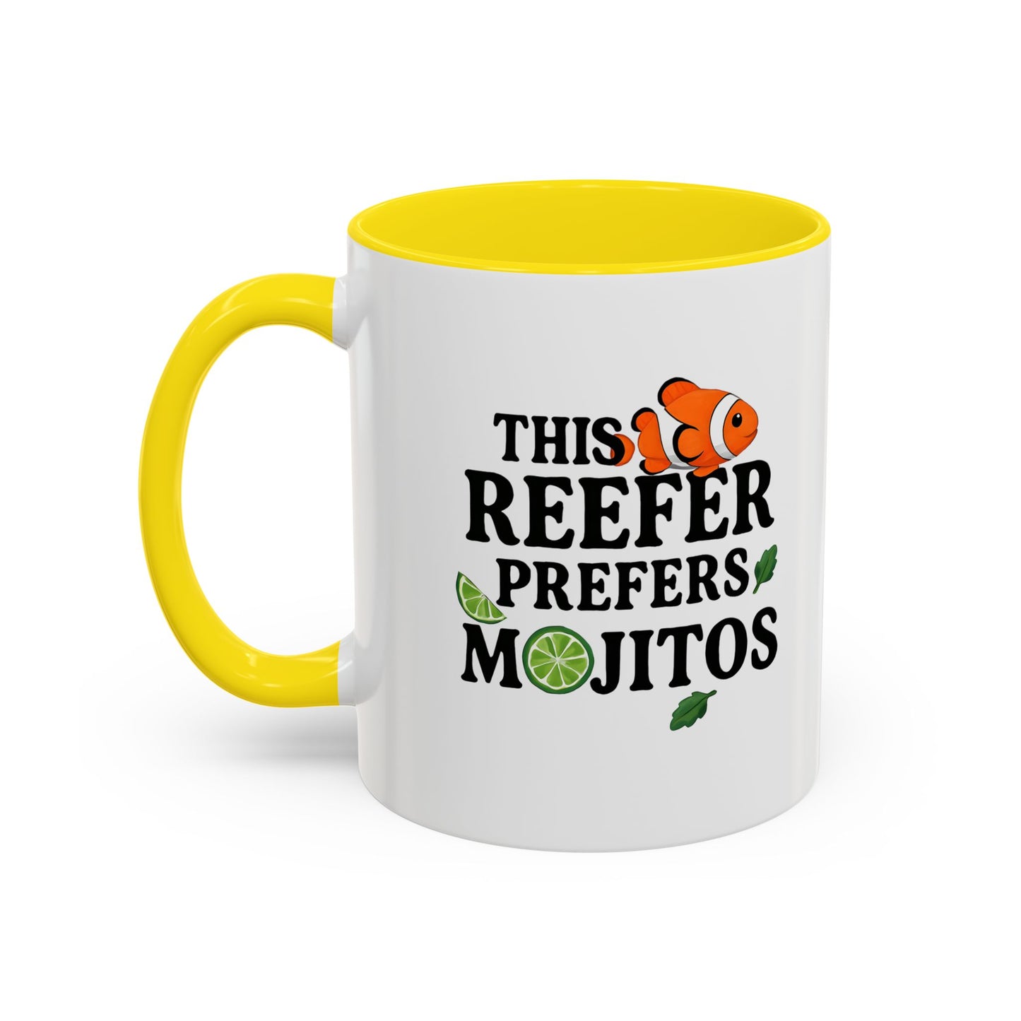 This Reefer Prefers Mojitos Mug Cup