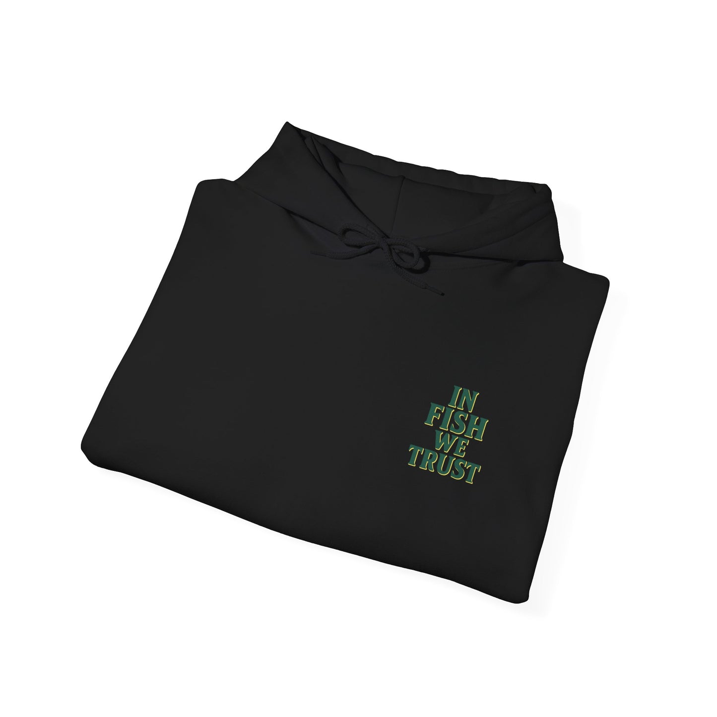 In Fish We Trust Premium Hoodie