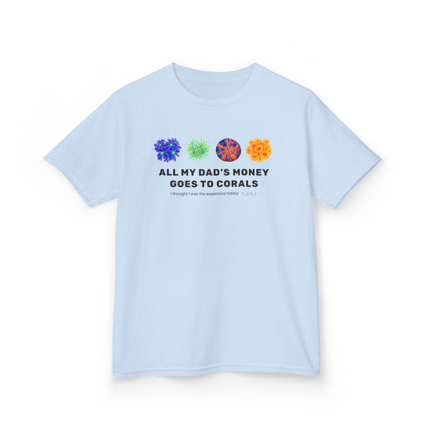All My Dad's Money Goes to Coral Kids T-Shirt