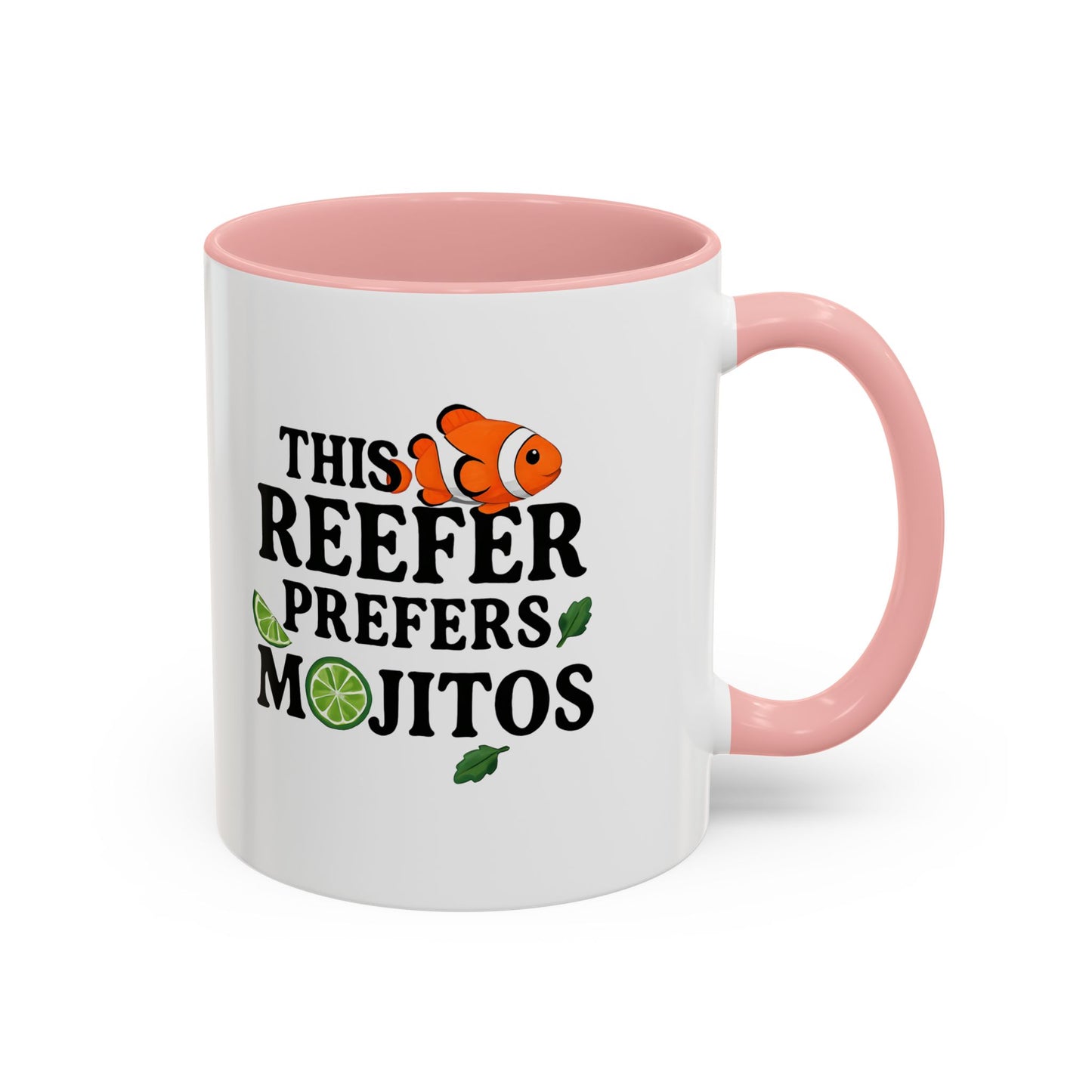 This Reefer Prefers Mojitos Mug Cup