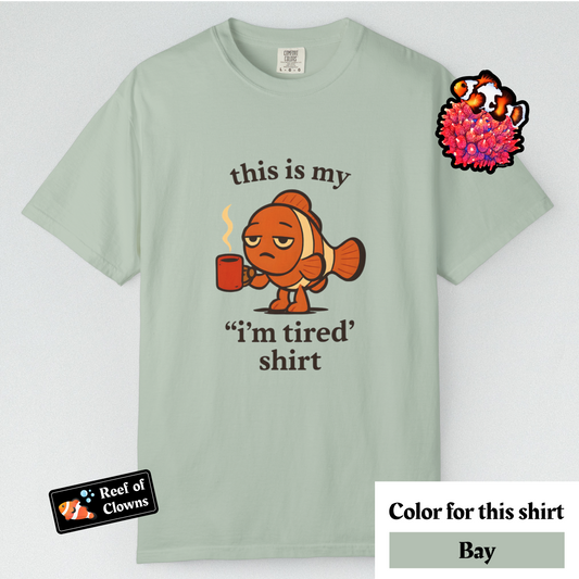 I'm tired shirt - Graphic Shirt