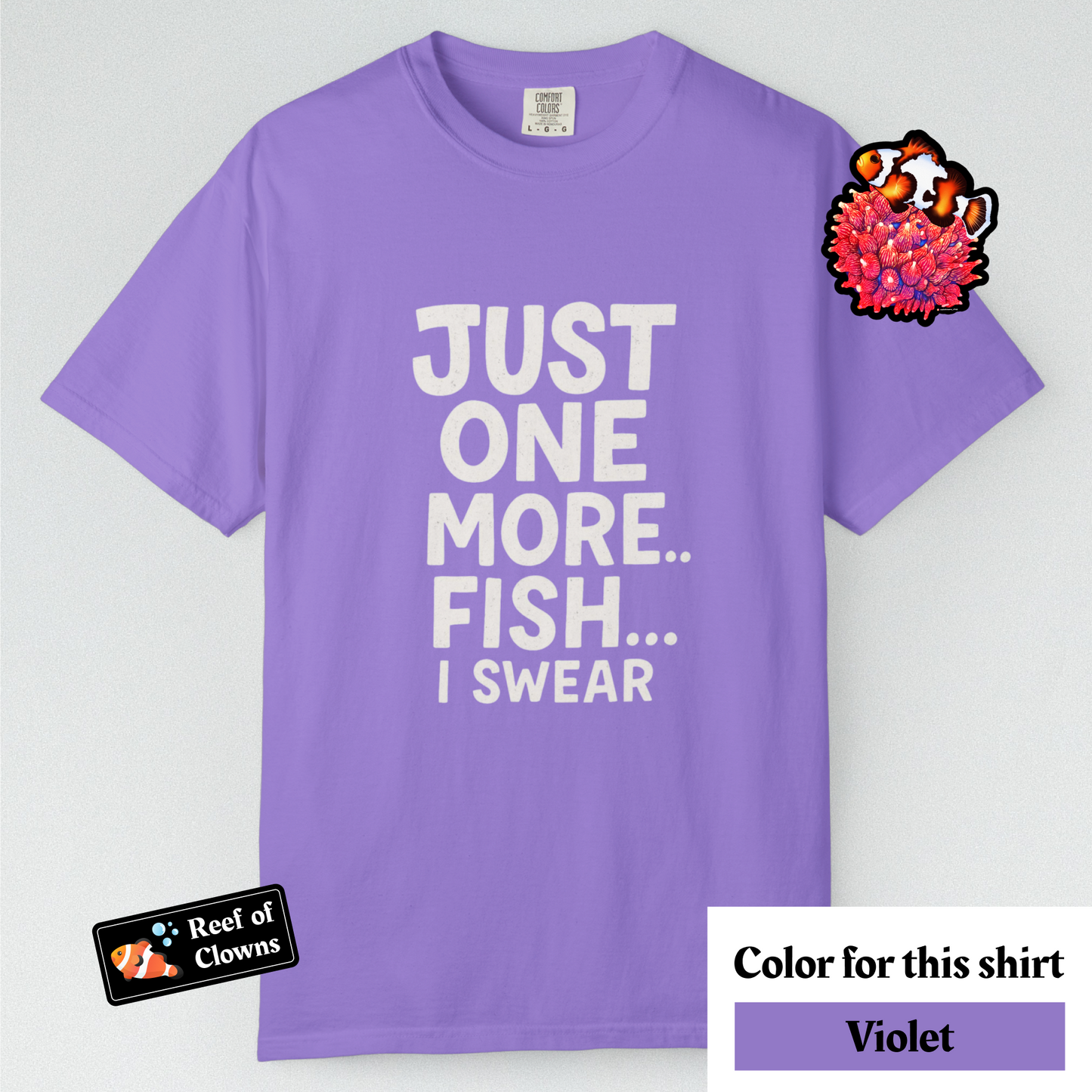 Just One More Fish - Graphic Shirt