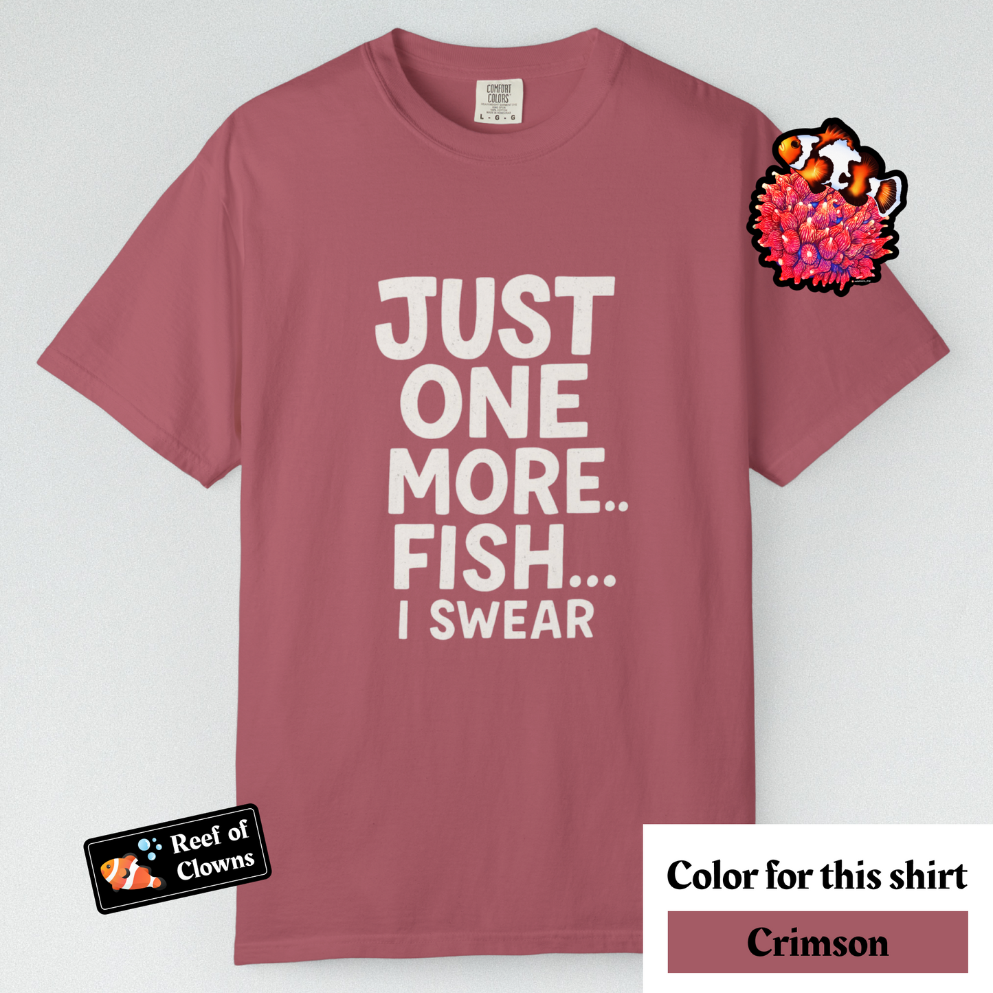 Just One More Fish - Graphic Shirt