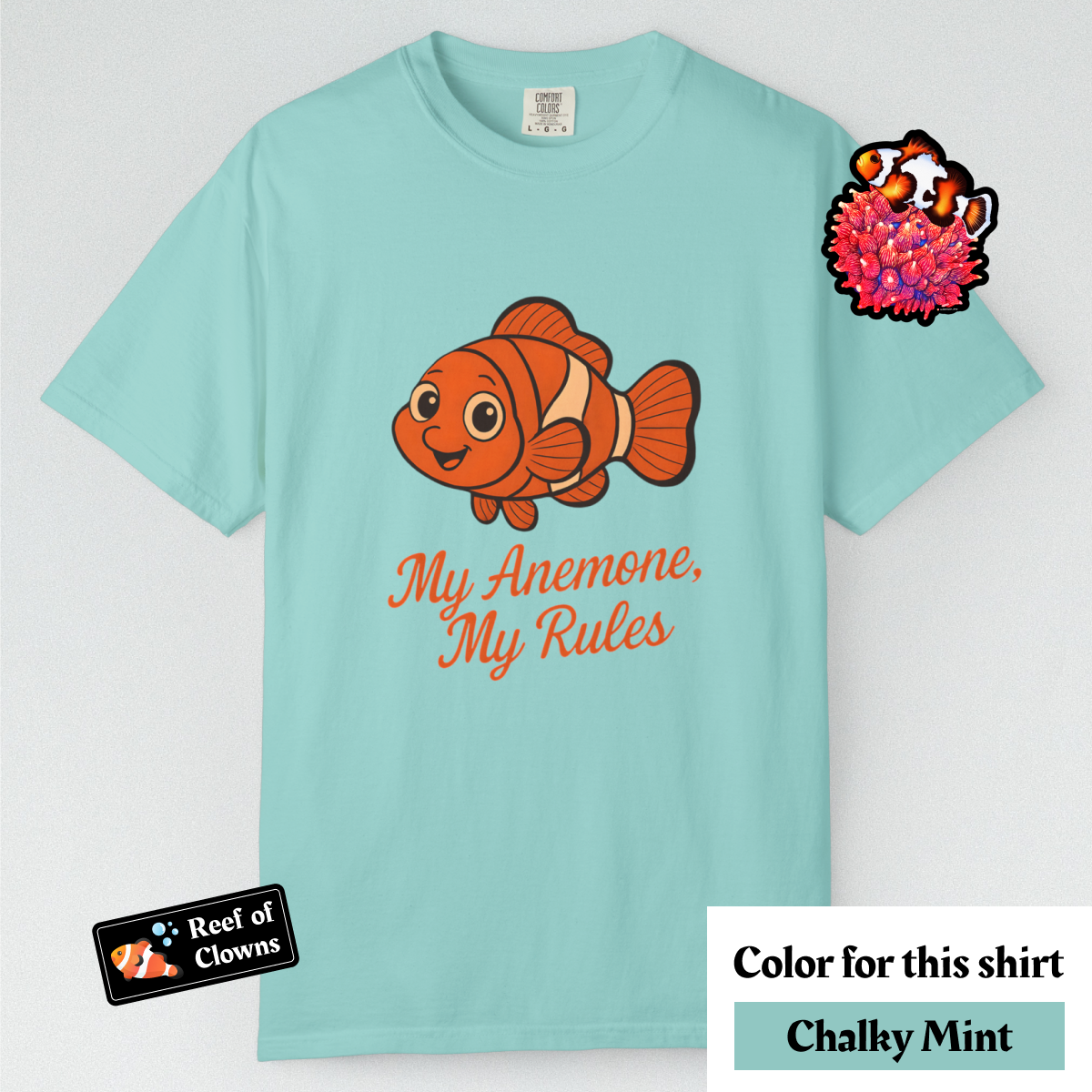 My Anemone, My Rules - Graphic Shirt