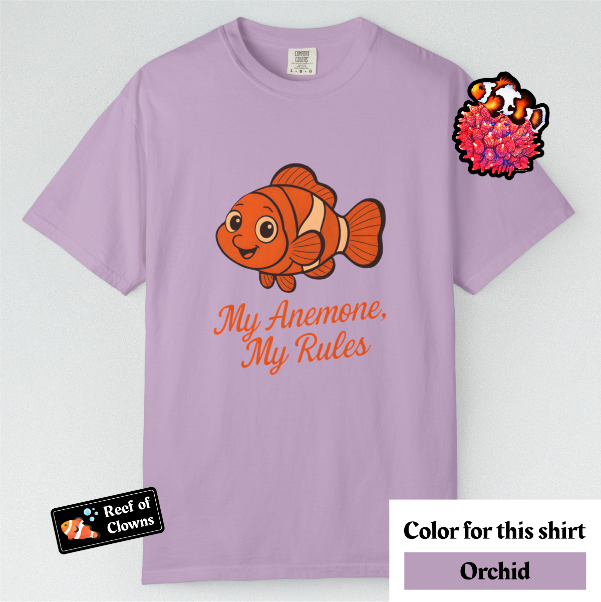 My Anemone, My Rules - Graphic Shirt