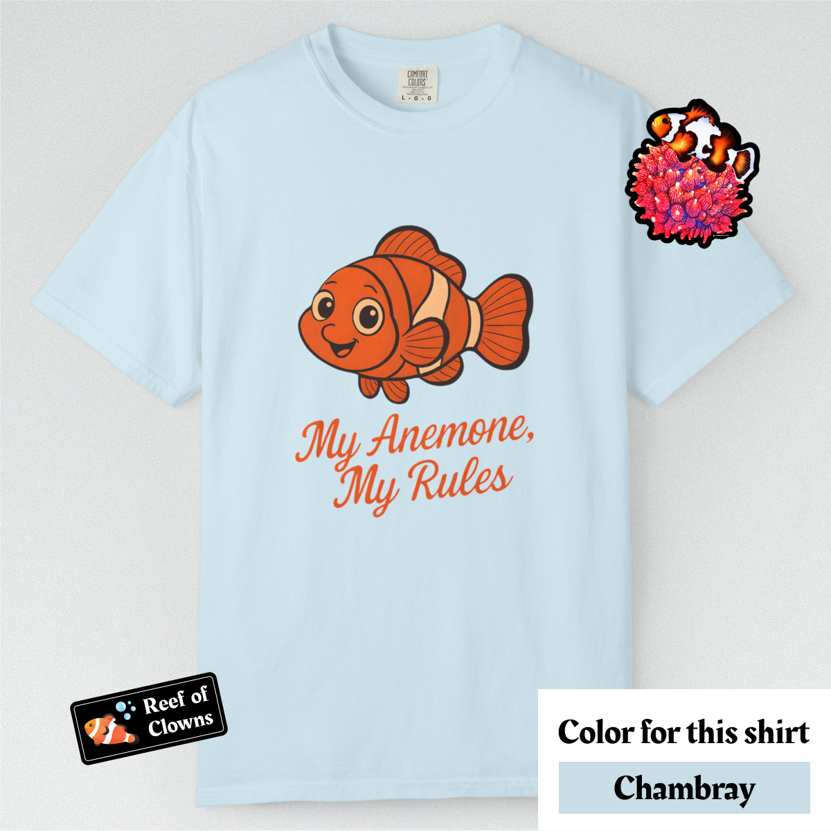 My Anemone, My Rules - Graphic Shirt