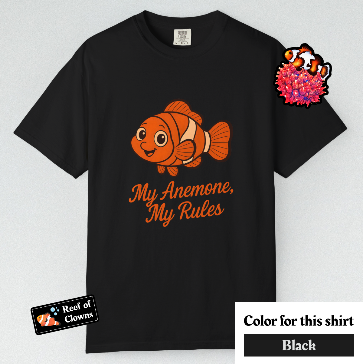 My Anemone, My Rules - Graphic Shirt