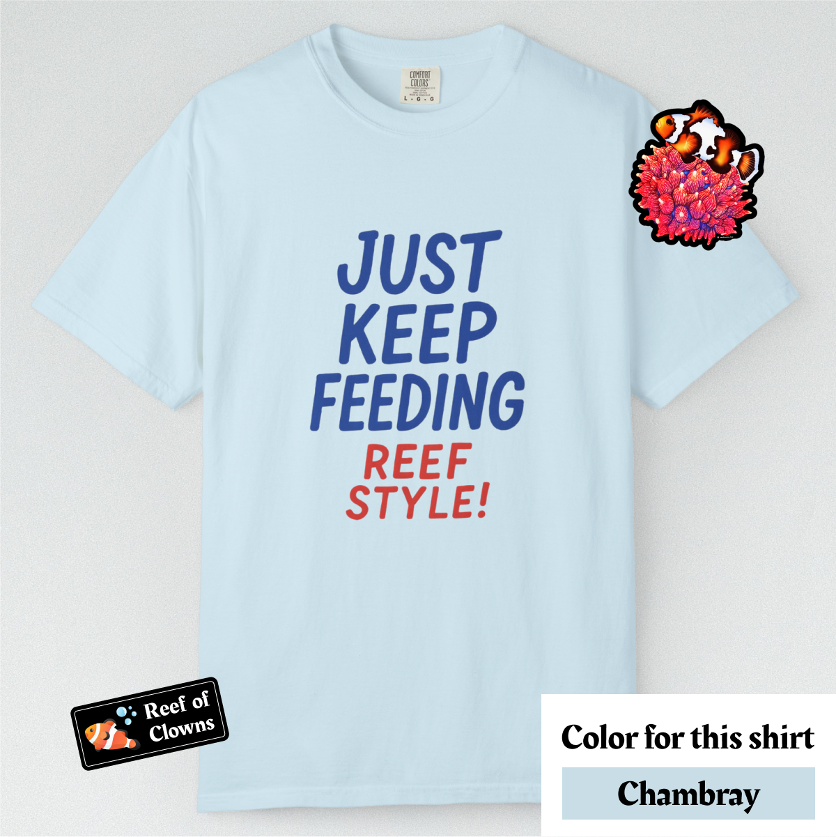 Just Keep Feeding - Graphic Shirt