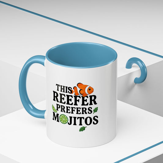 This Reefer Prefers Mojitos Mug Cup