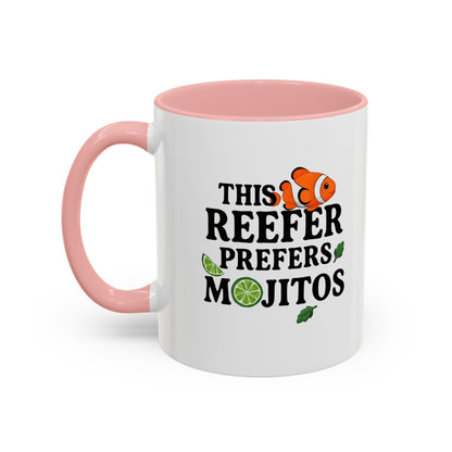 This Reefer Prefers Mojitos Mug Cup