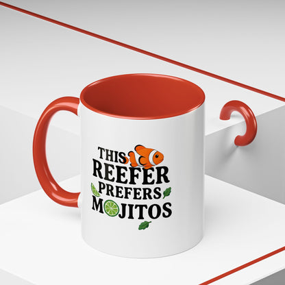 This Reefer Prefers Mojitos Mug Cup