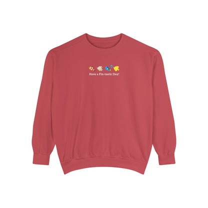Have a Fin-tastic Day! Premium Sweatshirt