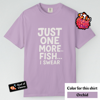 Just One More Fish - Graphic Shirt