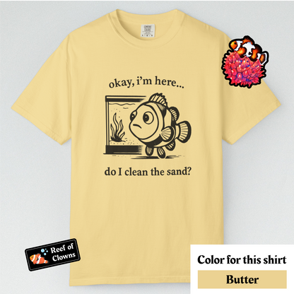 Do I Clean The Sand? - Graphic Shirt