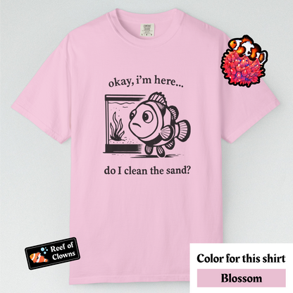 Do I Clean The Sand? - Graphic Shirt