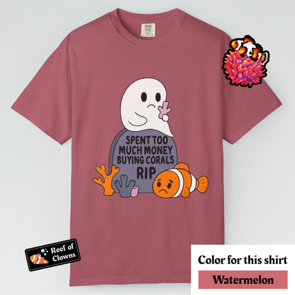 Spent Too Much Money on Corals - Graphic Shirt