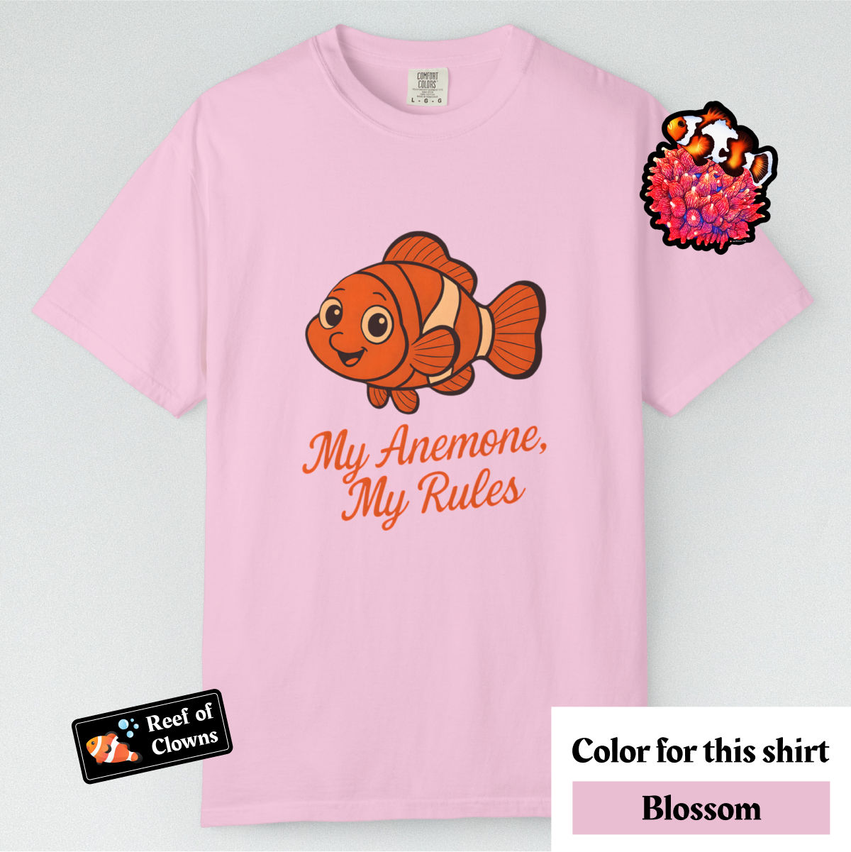 My Anemone, My Rules - Graphic Shirt