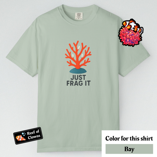 Just Frag It - Graphic Shirt