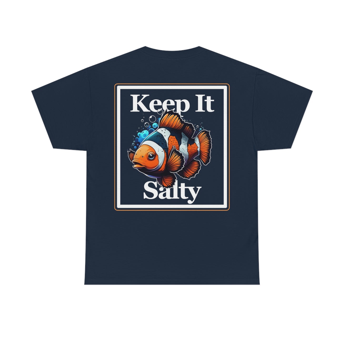 Keep It Salty Shirt - Reef of Clowns