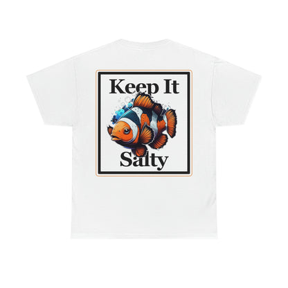 Keep It Salty Shirt - Reef of Clowns